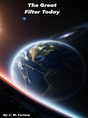 cover image of The Great Filter Today--Technology & Humanities